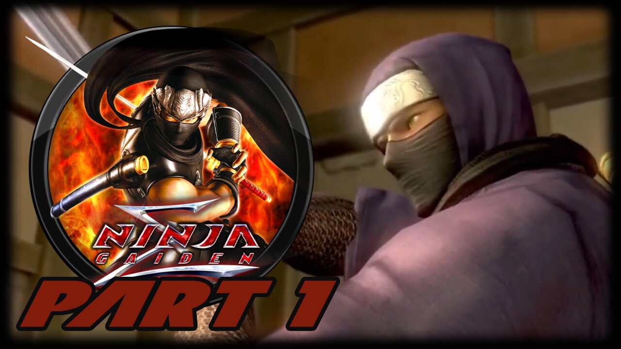 Ninja Gaiden Sigma - Master Ninja Playthrough - Part1