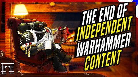 The GW Lawsuits - Independent Warhammer 40k Content Is Over