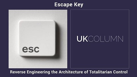 Escape Key: ​​Reverse Engineering the Architecture of Totalitarian Control