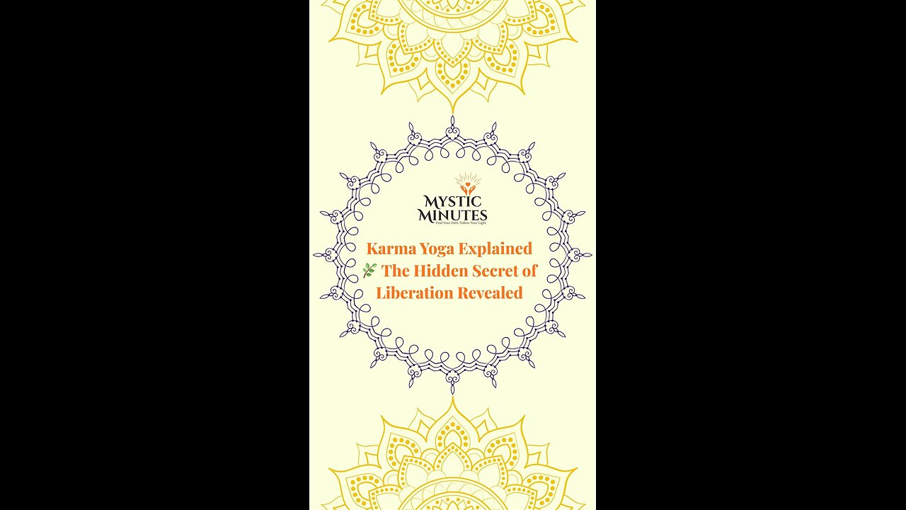 Karma Yoga Explained 🌿 | The Secret of Liberation