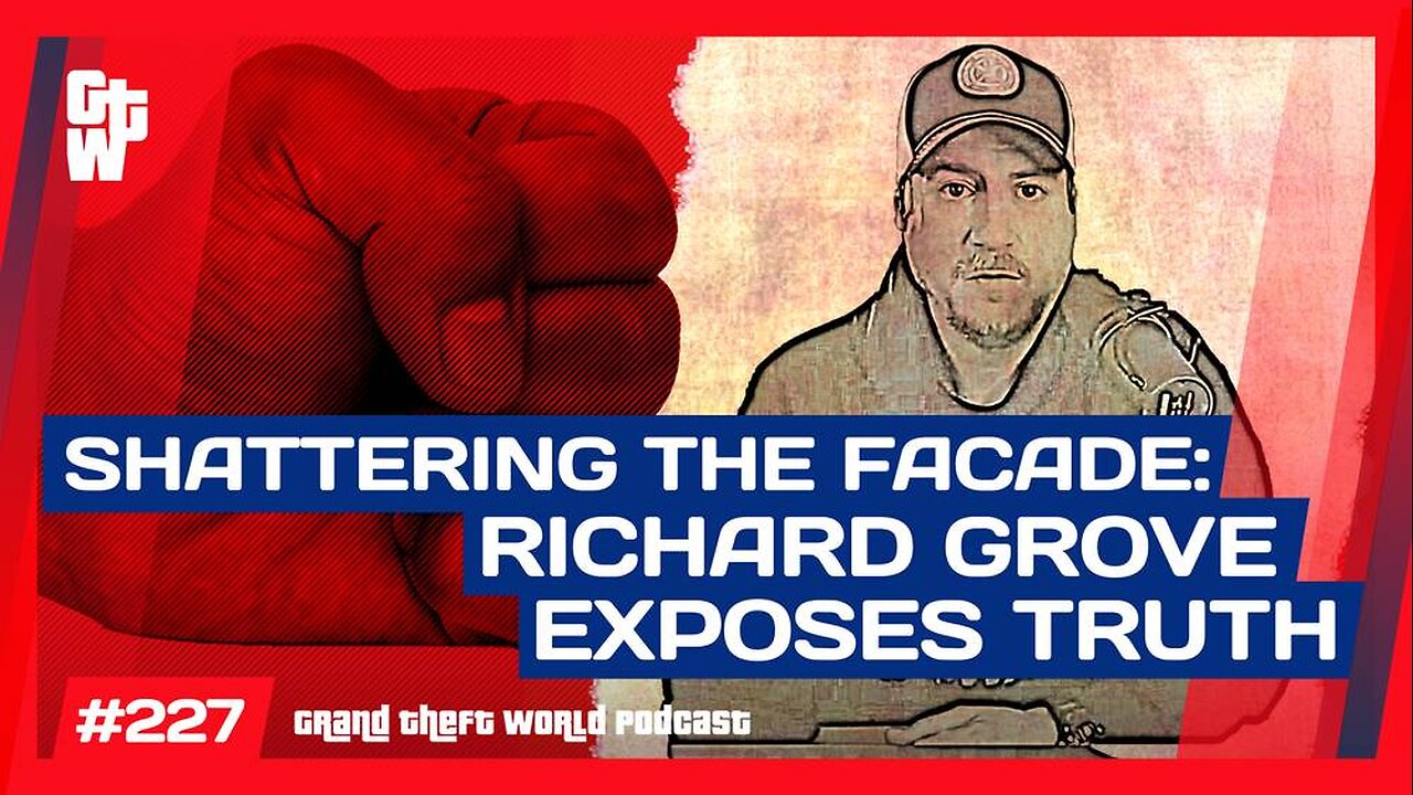 Richard Grove Smashes the Foreign Affairs Narrative Until The Power Center Will Not Hold | #GrandTheftWorld 227 (Clip)