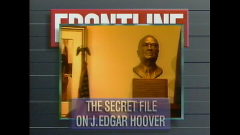 Frontline 1993 - The Secret File on J Edgar Hoover