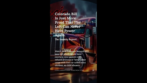Colorado Bill Is Just More Proof That The Left Can Never Have Power Again.