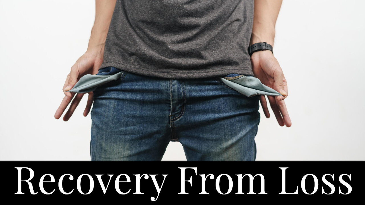 Recovery From Loss