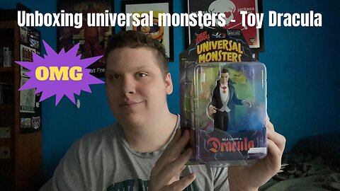 Unboxing Universal Monsters - Toy Dracula