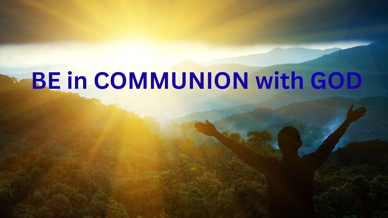 BE in COMMUNION with GOD ~ JARED RAND’s GLOBAL MEDITATION CALL 08-6-25