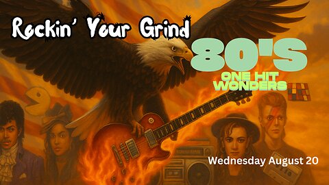 Rockin' Your Grind: One Hit Wonders of The 80's