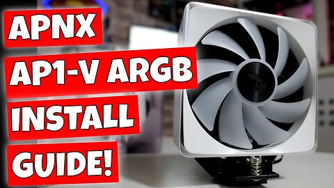 How To Install APNX AP1-V ARGB CPU Cooler AMD & Intel Installation Guide