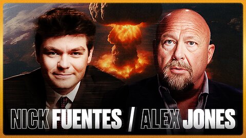 Nick Fuentes on the Alex Jones Show