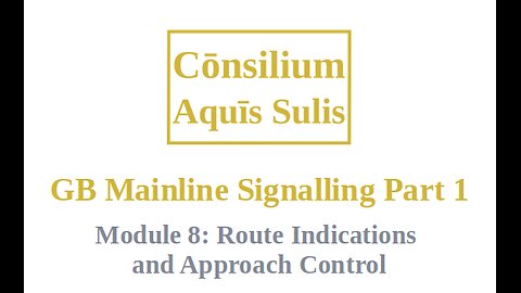 GB Mainline Signalling Part 1 Module 8 (English)