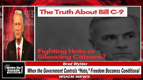 WUCN-Epi#501-When the Government Controls “Hate,” Freedom Becomes Conditional