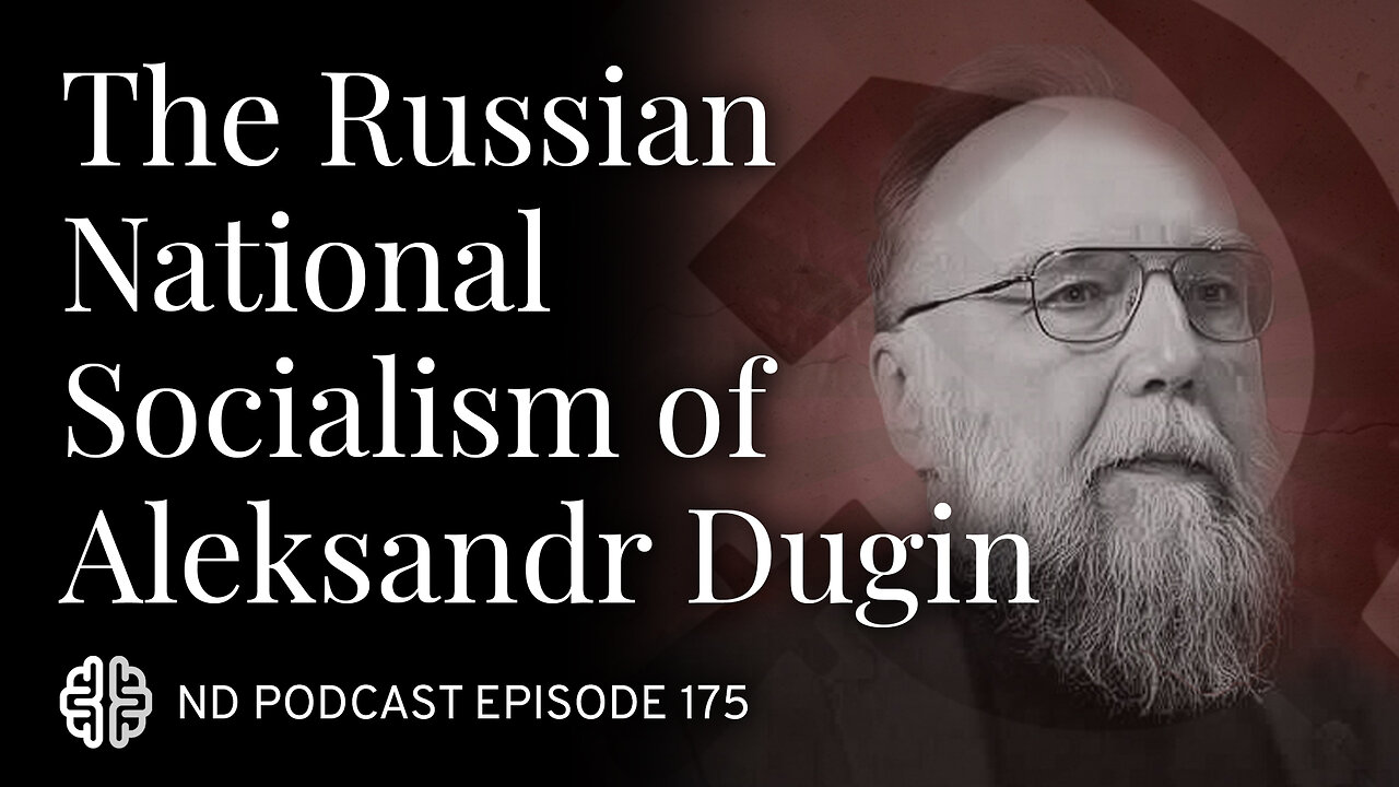 The Russian National Socialism of Aleksandr Dugin