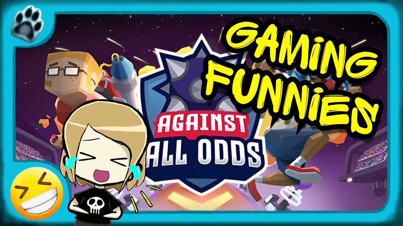 Against All Odds Funny Gaming Moments!