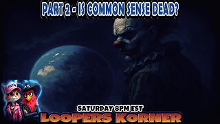 PART # 2 > IS COMMON SENSE DEAD?