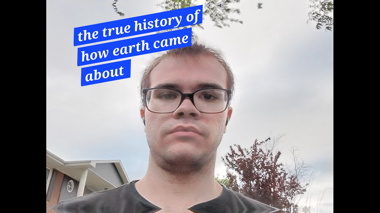 The true history of how the world started