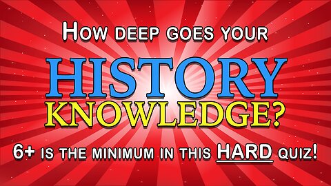 History Knowledge Quiz