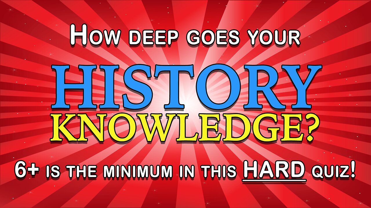 History Knowledge Quiz
