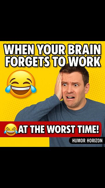 😂 When Your Brain Forgets to Work at the Worst Time!