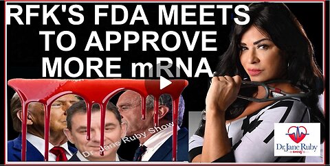 WARNING: FDA MEETING TO USHER IN MORE MRNA SHOTS |Dr. Jane Ruby