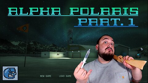 Alpha Polaris | PART 1