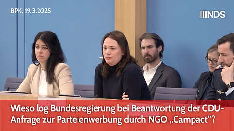 Wieso log Bundesregierung bei Beantwortung der CDU-Anfrage zur Parteienwerbung durch NGO „Campact“?