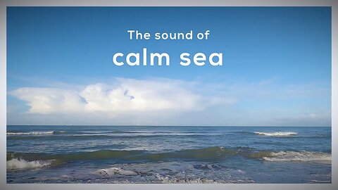Calm sea in the morning - Relaxing waves #relax #meditation #sleep