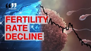 FERTILITY Rates PLUNGE - What’s Causing THIS Alarming Drop?