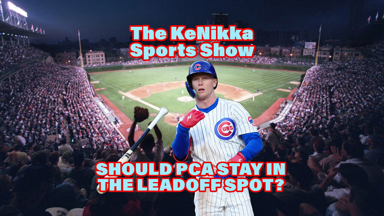 MLB: Should PCA Stay In The Leadoff Spot?