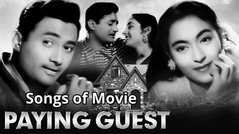 Songs of Movie Paying Guest