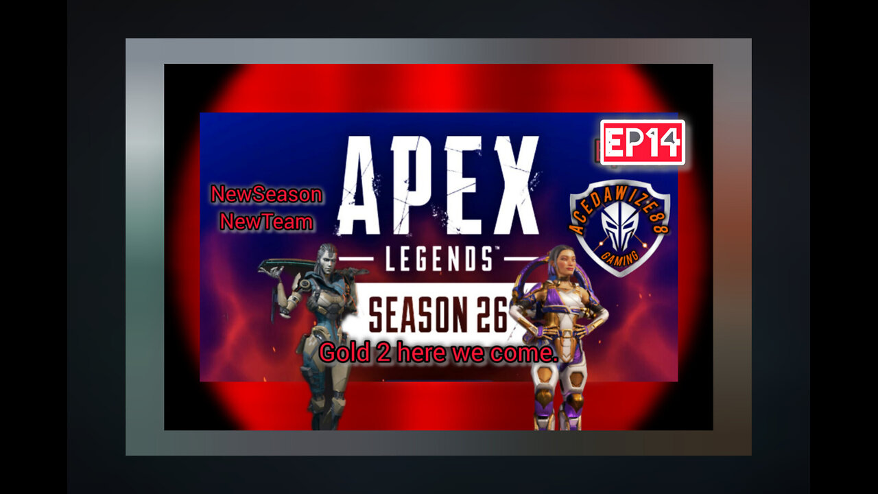 Ep 14 Gold 2 here we come