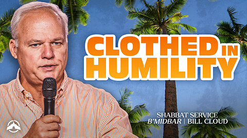 Clothed In Humility | Bill Cloud | Jacobs Tent