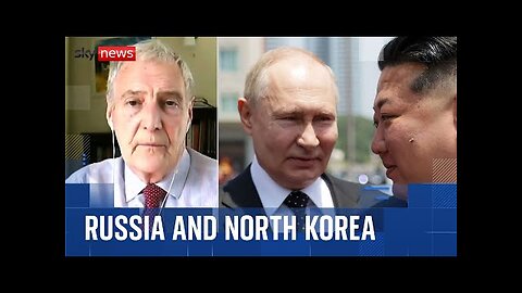 How North Korea is helping Russia s war | Michael Clarke analysis