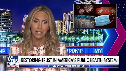 Lara Trump: Trump Admin Is Restoring Trust In Public Health System