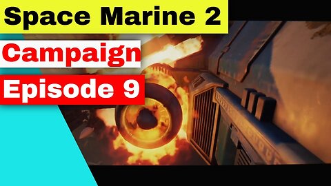 Warhammer 40,000: Space Marine 2 - Episode 9 (No Commentary Gameplay).