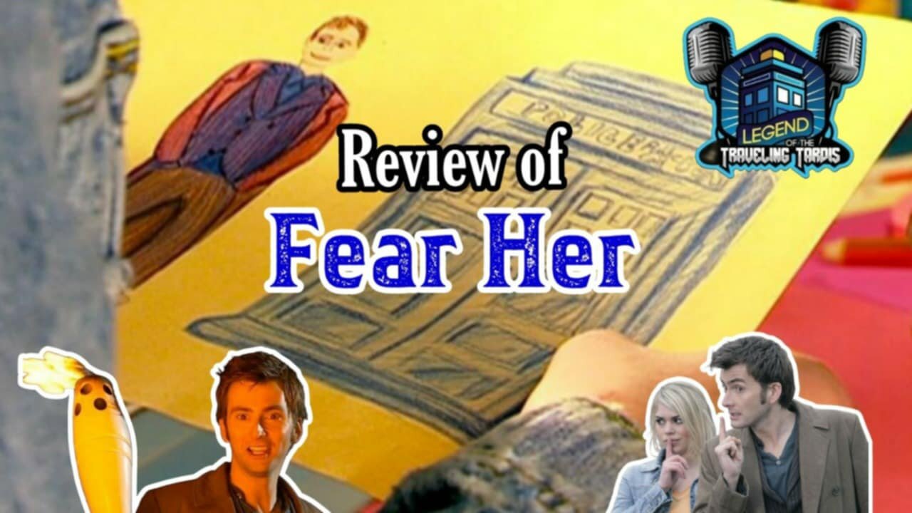 📺 Review: Doctor WHO "Fear Her"