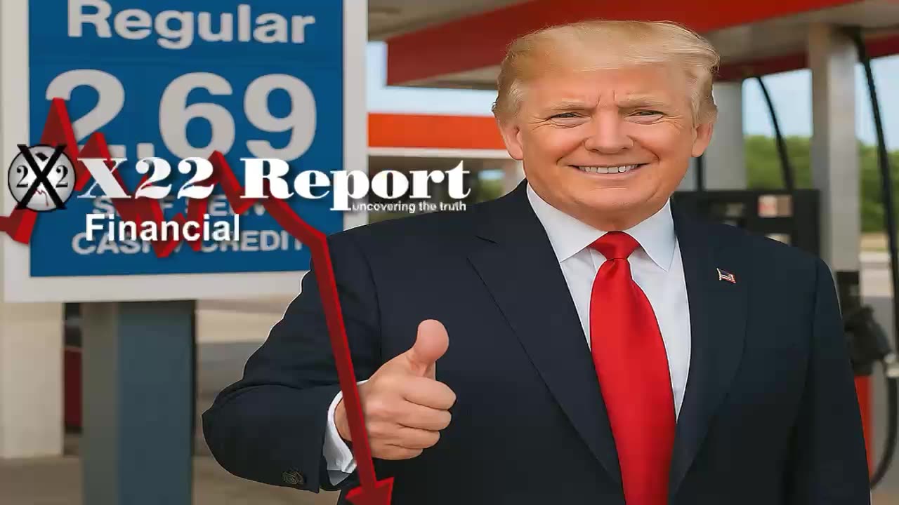 X22Report: [CB] Push Bitcoin Down, Gas Prices Fall, The New Economic System Is Coming Online