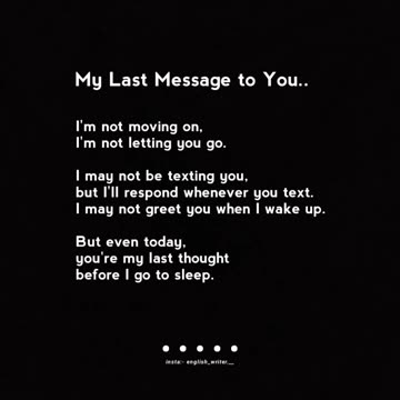 "MY LAST MESSAGE TO YOU"❤️‍🩹
