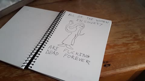 all of the women in society are fucking dead forever