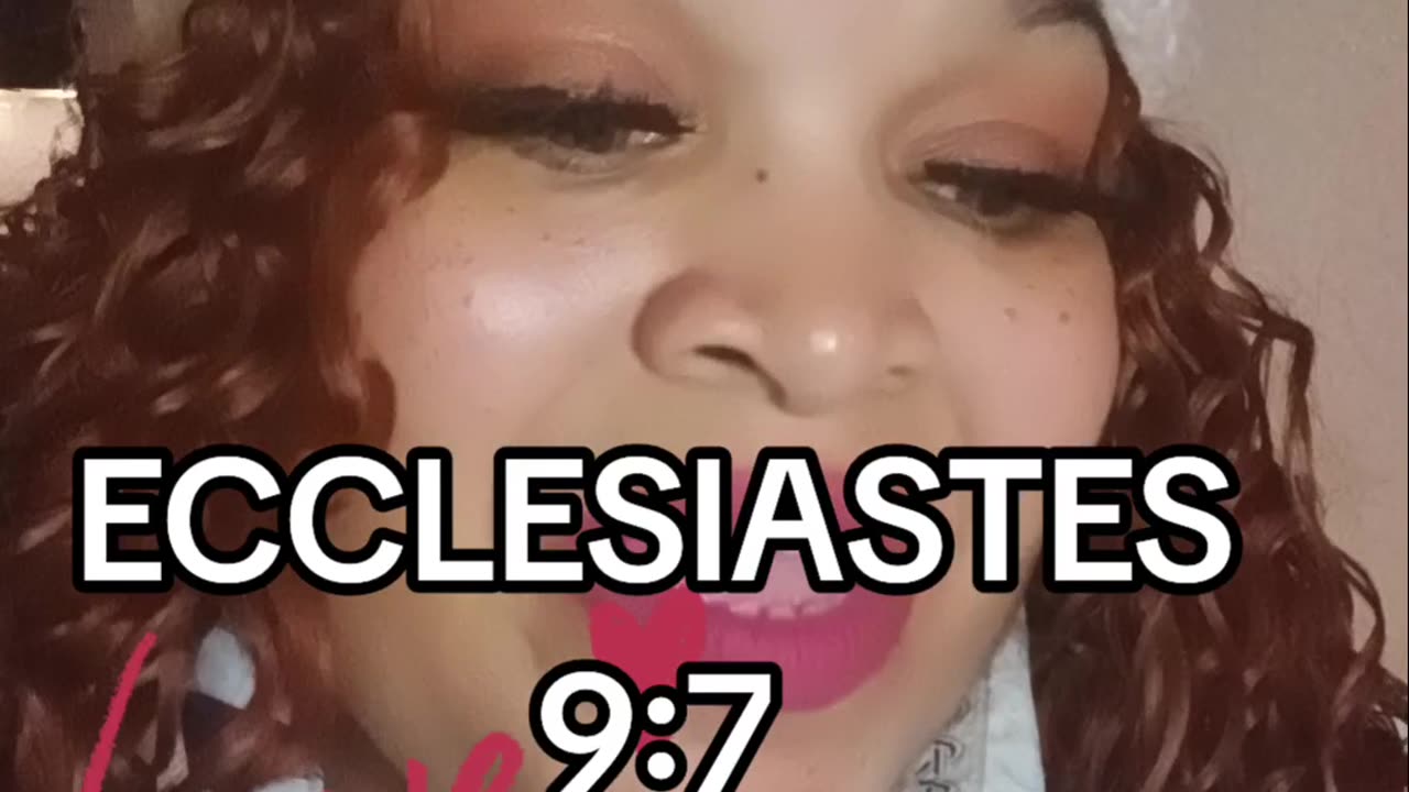 ECCLESIASTES 9:7🔥🔥🔥