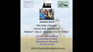 CWW Week 27 - Keeping Church Simple - Day 2
