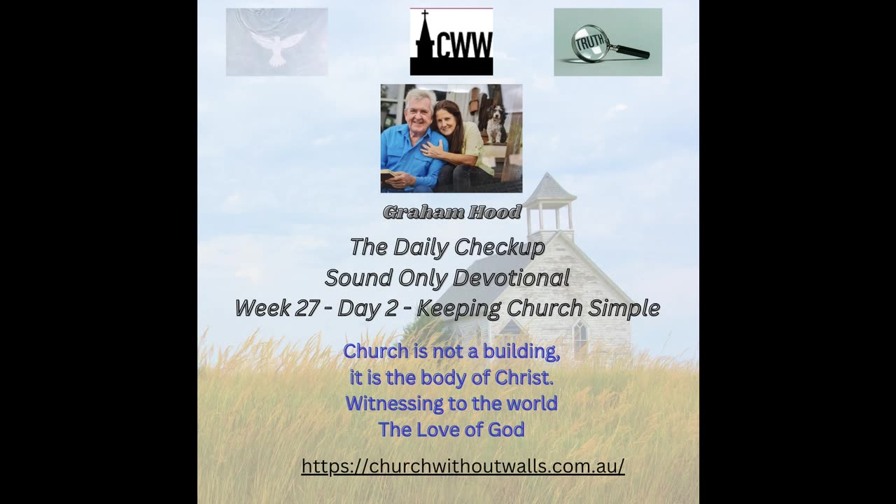 CWW Week 27 - Keeping Church Simple - Day 2
