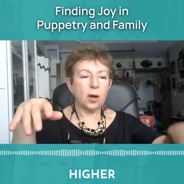 Finding Joy in Puppetry and Family