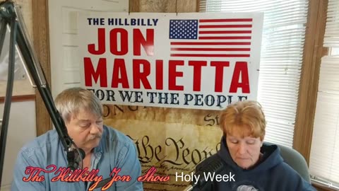The Hillbilly Jon Show April 15th 2025 (Holy Week)