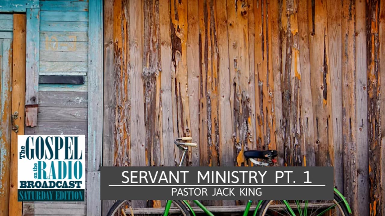 Servant Ministry - Pt. 1