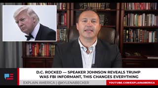 D C ROCKED Speaker Johnson Reveals Trump was FBI INFORMANT