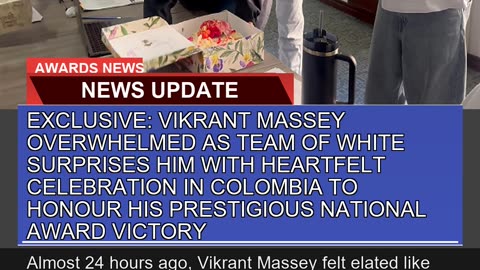 Exclusive Vikrant Massey Overwhelmed as Team of W