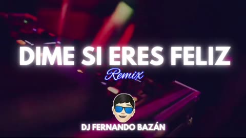 DIME SI ERES FELIZ VOL 2 ✘ (REMIX CACHENGUE) ✘ DJ FERNANDO BAZÁN