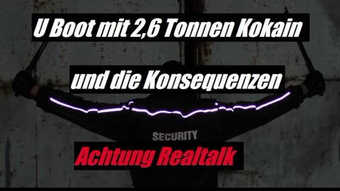 U BOOT MIT 2,6 TONNEN KOKS