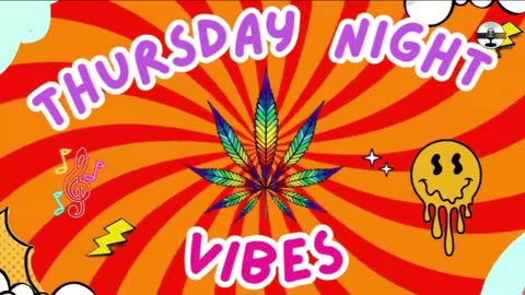 Thursday Night Vibes Tonight