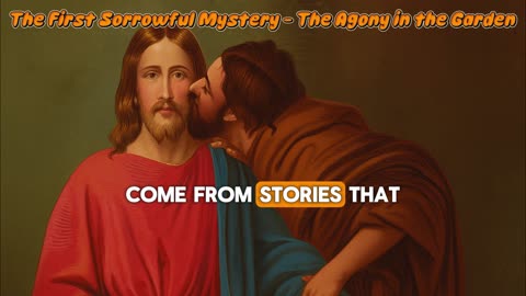 The First Sorrowful Mystery - The Agony in the Garden